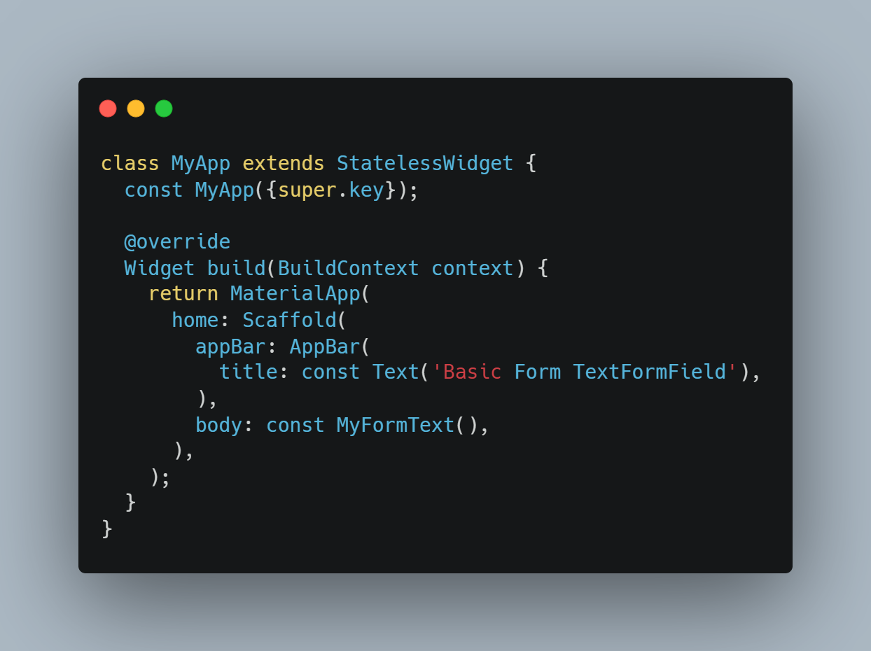 Class MyApp TextFormField